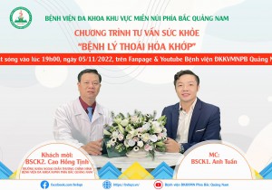 CHƯƠNG TRÌNH TƯ VẤN SỨC KHỎE SỐ 3: BỆNH LÝ THOÁI HÓA KHỚP