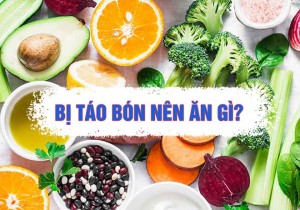 DINH DƯỠNG DÀNH CHO BỆNH NHÂN TÁO BÓN