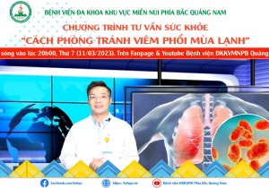 TƯ VẤN SỨC KHOẺ: PHÒNG TRÁNH VIÊM PHỔI MÙA LẠNH