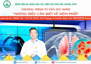 TƯ VẤN SỨC KHỎE: NHỮNG ĐIỀU CẦN BIẾT VỀ VIÊM PHỔI