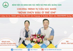 CHƯƠNG TRÌNH TƯ VẤN SỨC KHỎE: BỆNH THỦY ĐẬU Ở TRẺ EM