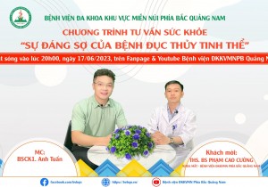 CHƯƠNG TRÌNH TƯ VẤN SỨC KHỎE: SỰ ĐÁNG SỢ CỦA BỆNH LÝ ĐỤC THỦY TINH THỂ