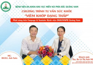 Chương trình Tư vấn sức khoẻ: Bệnh lý Viêm khớp dạng thấp