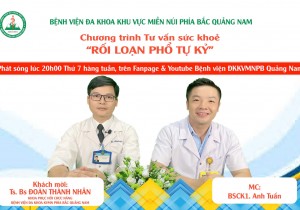 CHƯƠNG TRÌNH TƯ VẤN SỨC KHOẺ: RỐI LOẠN PHỔ TỰ KỈ