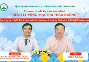 CHƯƠNG TRÌNH TƯ VẤN SỨC KHOẺ: BỆNH LÝ VÕNG MẠC ĐÁI THÁO ĐƯỜNG