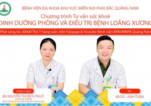 Chương trình TVSK: Dinh dưỡng phòng và điều trị loãng xương