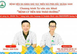 Chương trình TVSK: Bệnh lý Tiền đái tháo đường